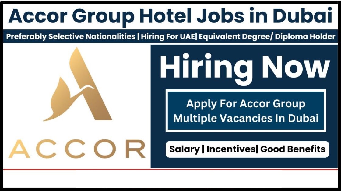 Accor Group Hotel Jobs in Dubai 1120x630 1